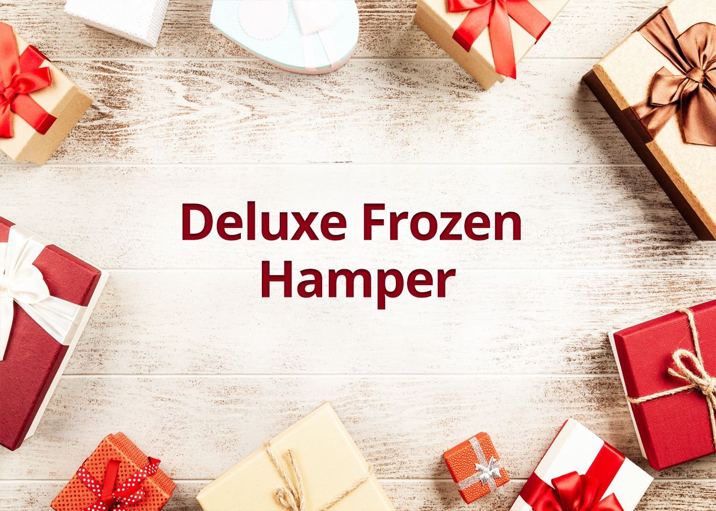 Deluxe Frozen Hamper - Serves 8