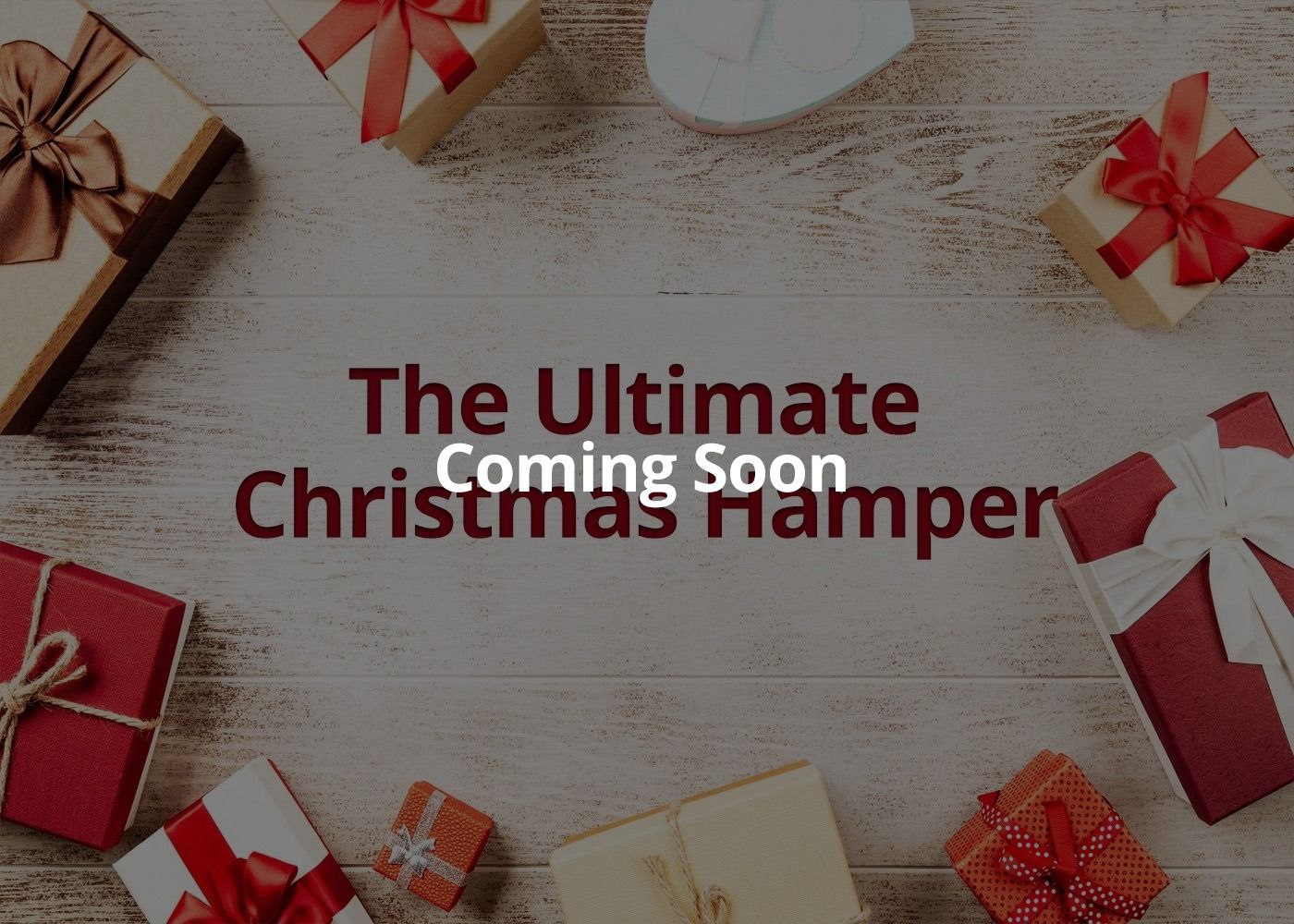 The Ultimate Christmas Hamper - Serves 8-10